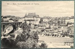 AK: BERN. Kirchenfeldbrücke mit Casino um 1920