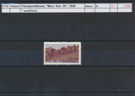 1939/45 Transportdienst, "Mun. Kol. 19" (1940) ** postfrisch