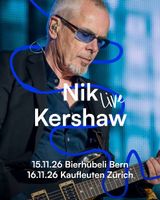 2 Tickets Nik Kershaw Kaufleuten Zürich 16.11.2026