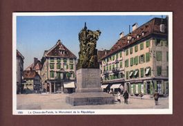 LA CHAUX-DE-FONDS - Monument de la République
