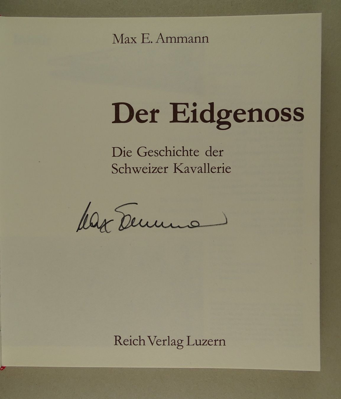 Libri: DER EIDGENOSS. DIE GESCHICHTE DER SCHWEIZER KAVALLERIE – Usato da Grüningen venduto da Kartensammler 2