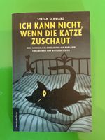 Ich kann nicht, wenn die Katze zuschaut - Stefan Schwarz