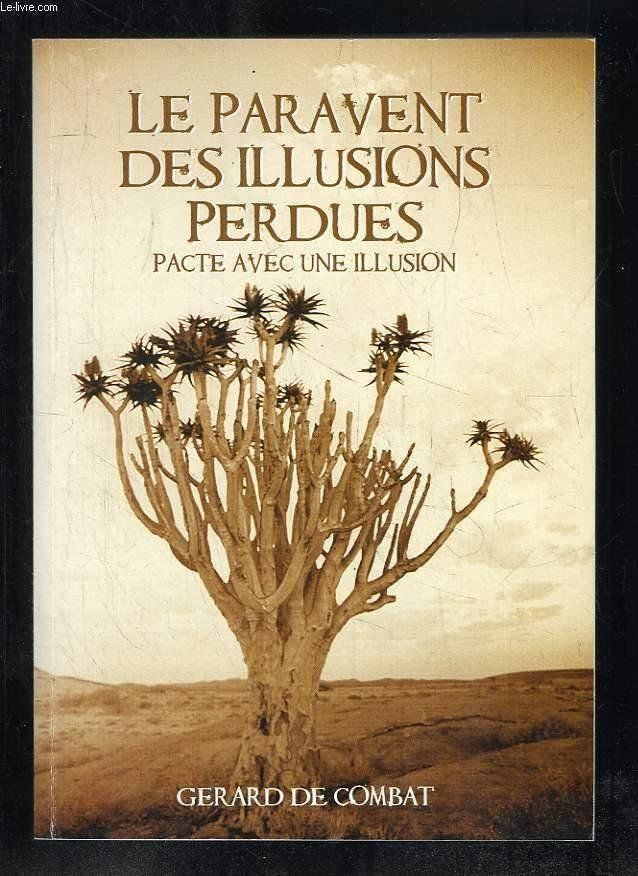 Libri: Le paravent des illusions perdues – Usato da Neuchâtel venduto da Dualseele
