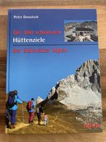 Die 100 schönsten Hüttenziele der Schweizer Alpen AT-Verlag
