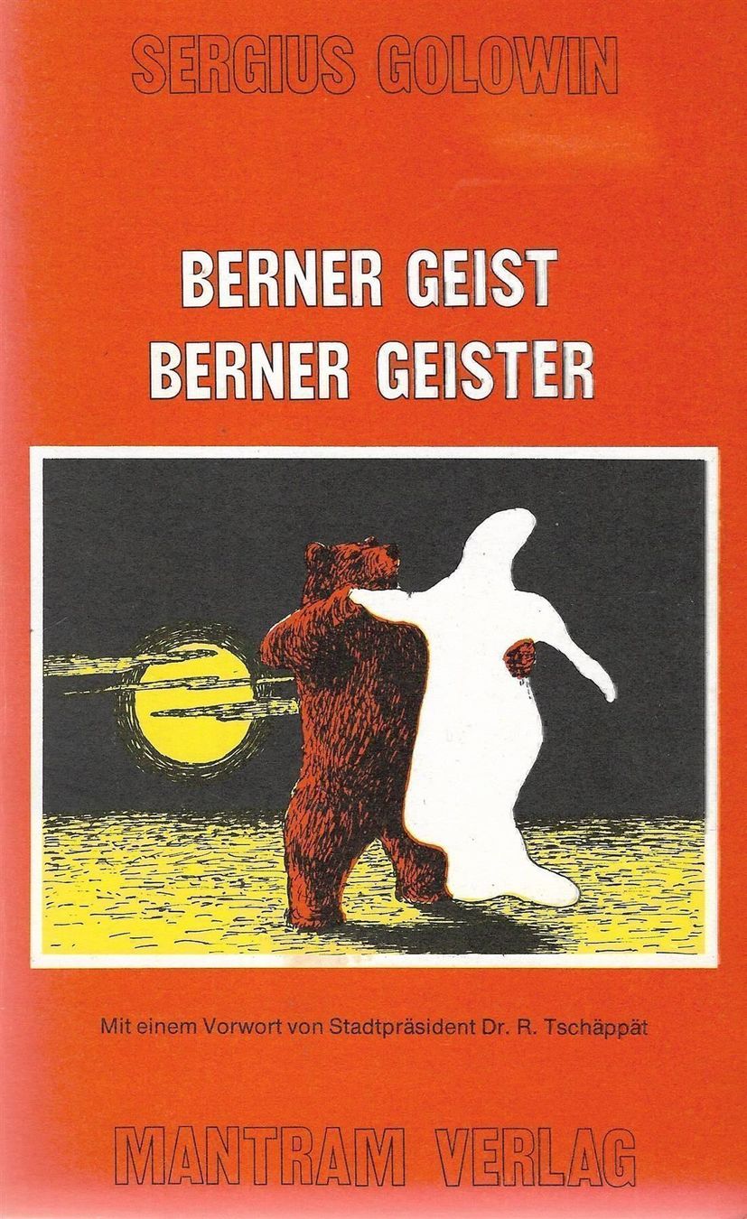 Libri: Berner Geist Berner Geister von Sergius Golowin – Usato da Bern venduto da Grindelwaldaus