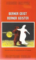 Berner Geist Berner Geister von Sergius Golowin