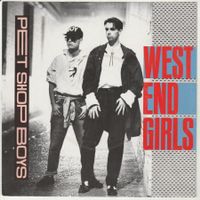 Pet Shop Boys - West End Girls 7" Vinyl 1985