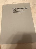 Otto Raggenbass - Trotz Stacheldraht