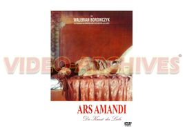 Ars Amandi - Die Kunst der Liebe / Walerian Borowczyk