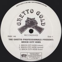 The Ghetto Professionals* Present: Brick City Kids ‎–  (12")