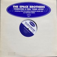 THE SPACE BROTHERS - FORGIVEN (I FEEL YOUR LOVE)