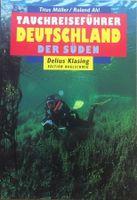 Tauchreiseführer Deutschland Der Süden