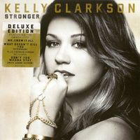 Clarkson Kelly: Stronger Deluxe Edition Bonus CD