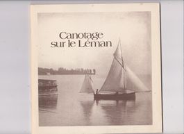 Canotage sur le Léman - plaquette - bateaux - navigation ..