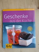 Geschenke aus der Küche / GU 2010 - Geschenke von Herzen