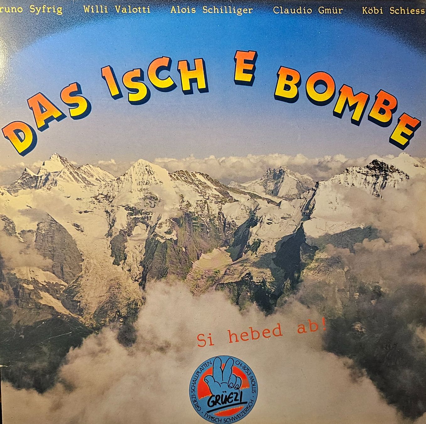 Schallplatten: Bruno Syfrig, Willi Valotti... - Das Isch E Bombe – Gebraucht aus Wahlen b. Laufen von Cg10