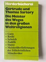 Buch: Gertrude &  Thomas Sartory: Die Meister des Weges