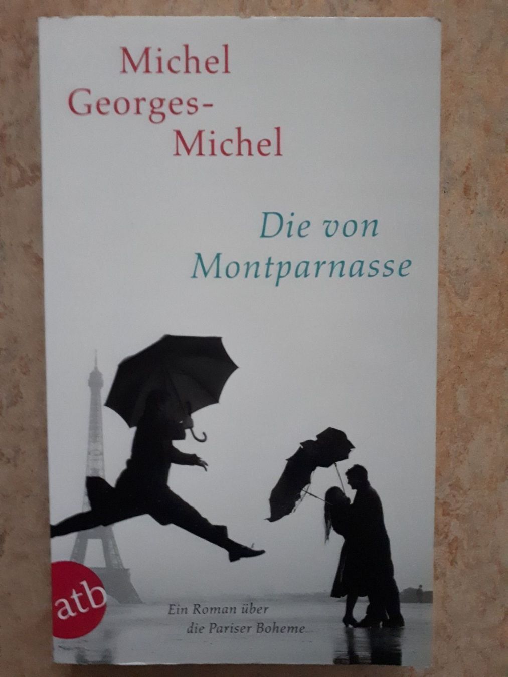 Libri: Michel Georges Die von Montparnasse – Usato da Basel venduto da Alacant