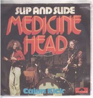Single7   Medicine Head  --  Slip and Slide