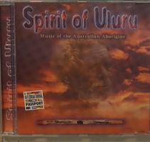 Spirit Of Uluru – Music Of The Australian Aborigine