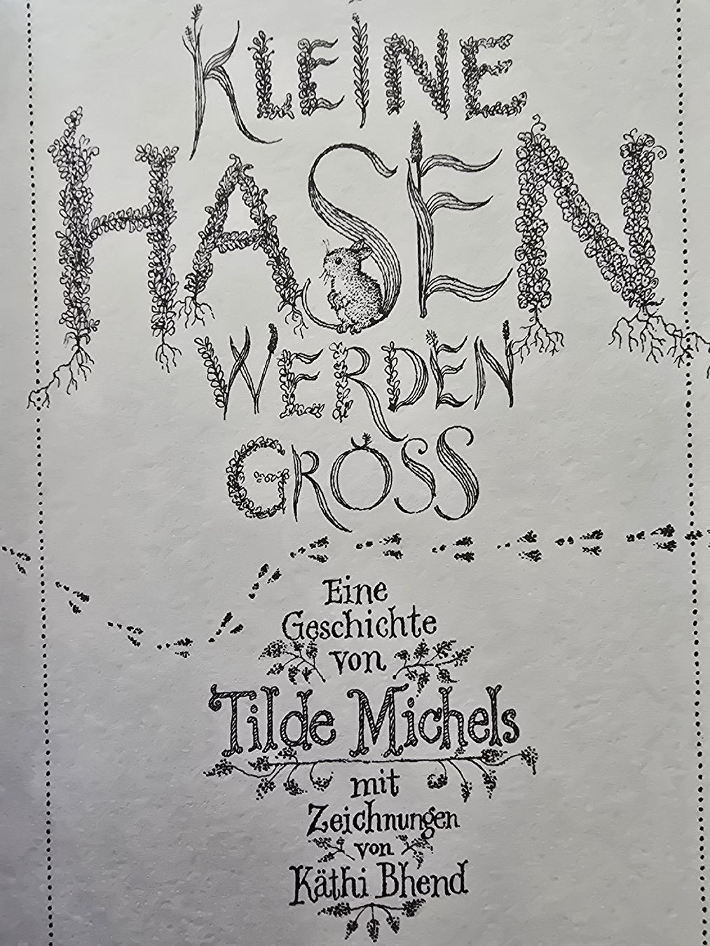 Bücher: Michels+Bhend Kleine Hasen werden gross – Gebraucht aus Hedingen von mickway 4
