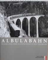 Albulabahn, Harmonie von Landschaft und Technik, AS-Verlag