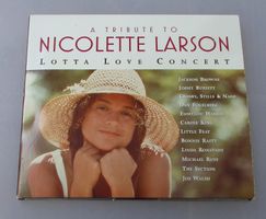 NICOLETTE LARSON - A Tribute/Lotta Love Concert