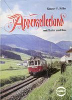 Appenzellerland, Bahn. Bus