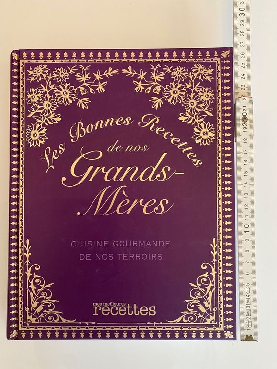 Les bonnes recettes de nos grands-mères | Kaufen auf Ricardo