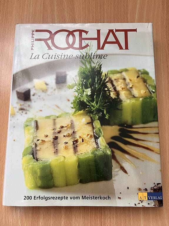 Bücher: Philippe Rochat La cuisine sublime – Gebraucht aus Liebefeld von eve_jr77