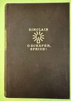 Upton Sinclair: O Schäfer, sprich! (O Shepherd, speak!) 1953