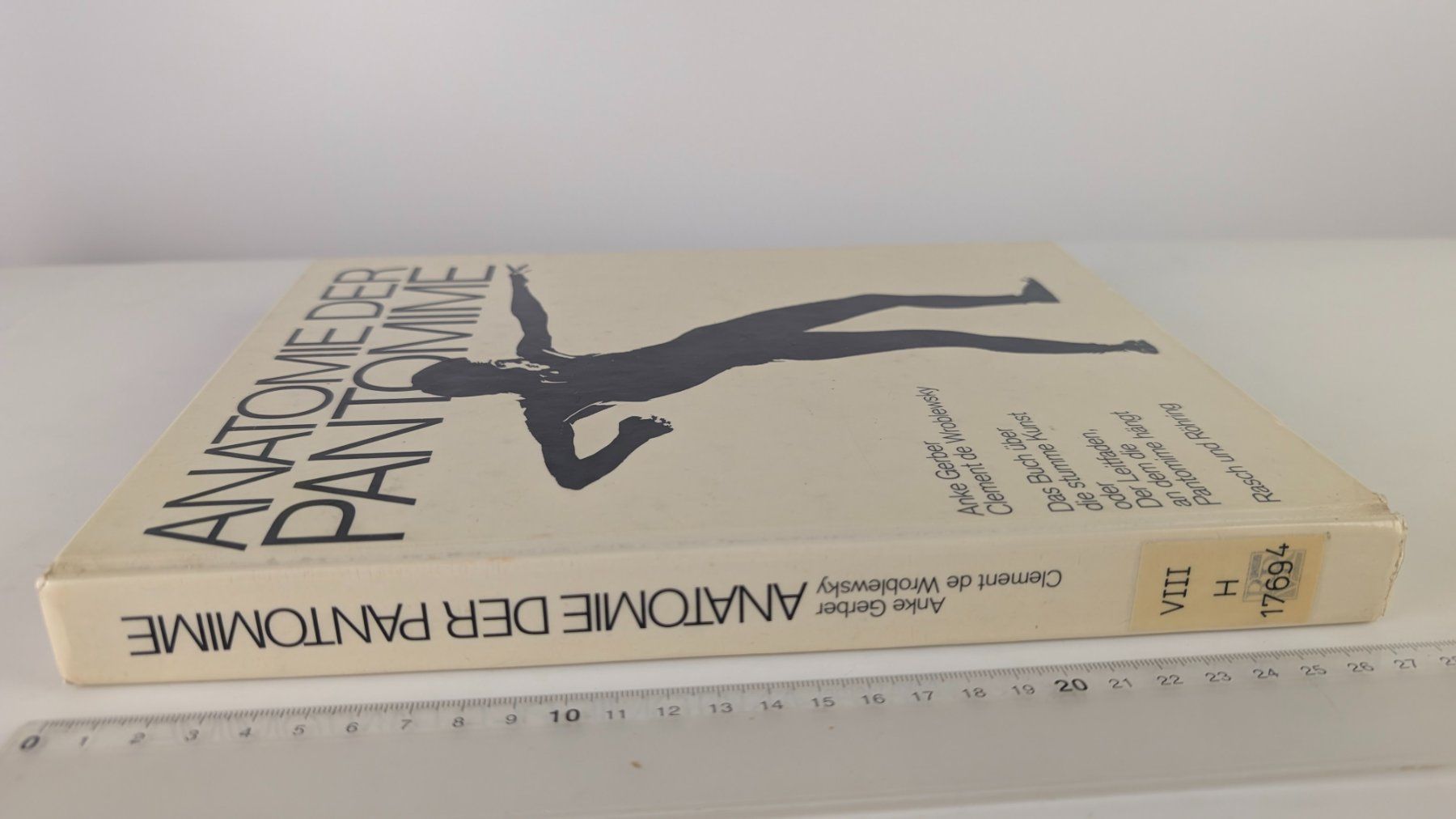 Bücher: Anatomie der Pantomime / Gerber de Wroblewsky – Gebraucht aus Zürich von 1.Simon 1