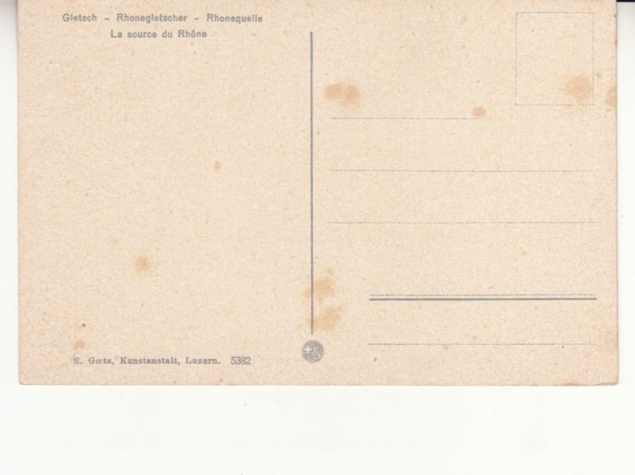 Ansichtskarten: Rhonegletscher / Quelle ca. 1910 – Gebraucht aus Bürglen TG von StampGraf 1