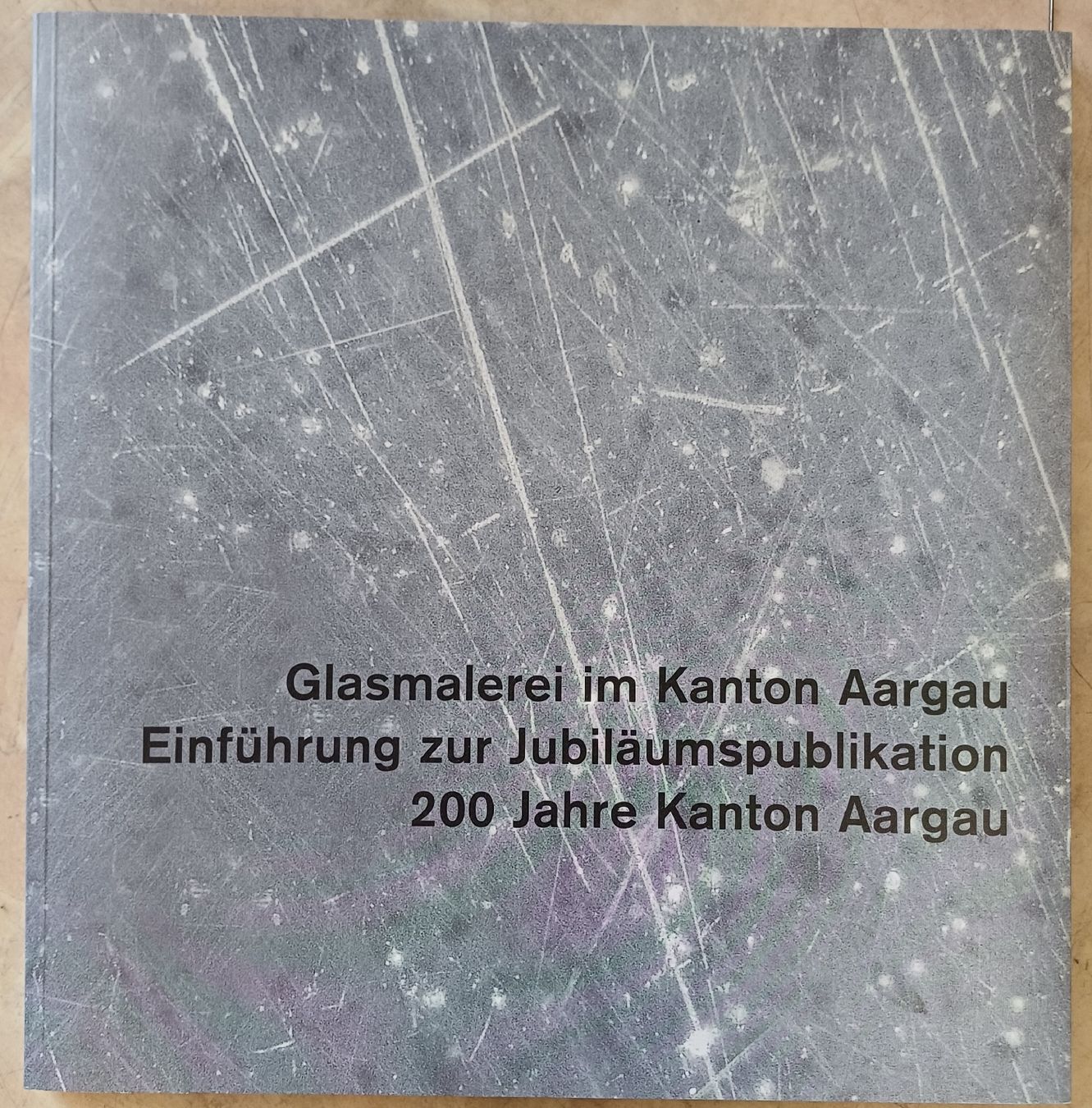 Bücher: Glasmalerei im Kanton Aargau – Gebraucht aus Merenschwand von Brockinell 4