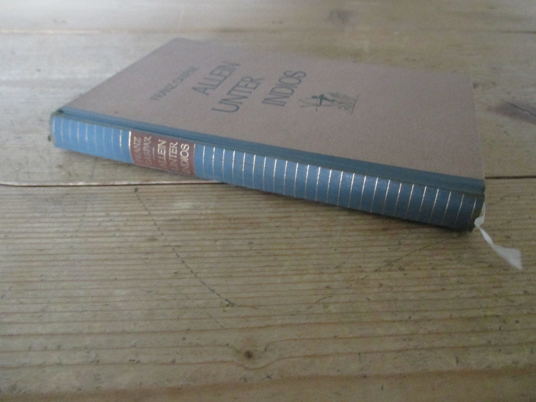 Libri: Franz Caspar - Allein unter Indios 1952 – Usato da Flims - Dorf venduto da Stagediver 5