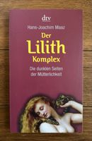 Der Lilith-Komplex von Hans-Joachim Haaz