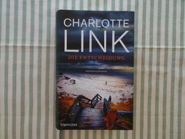 Charlotte Link - Die Entscheidung - Kriminalroman - B432