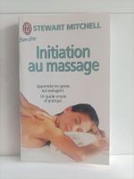 Initiation au massage / Stewart Mitchell / J’ai lu Bien-être