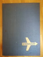 Aviatik Buch "Swissair - von fliegenden Kisten zum Jet" 1966