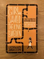 „The girl who saved the king of Sweden“ by Jonas Jonasson