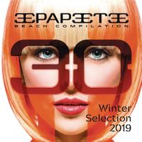 Papeete Beach Compilation- Vol.30 - Winter Selection 2019