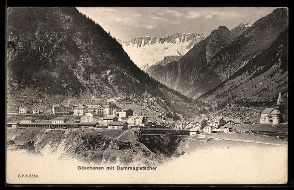 Ansichtskarten: AK Göschenen, Mit Dammagletscher – Gebraucht aus Berlin von bartko-reher