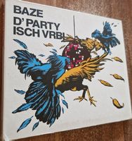 Baze - D'Party isch vrbi  (Schweizerrap)              ©'2010