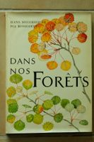Livre "Dans Nos Forêts" Hans Meierhofer 1959 bon état