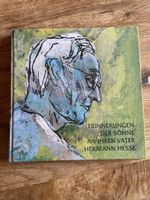 Hermann Hesse: Erinnerungen der Söhne an Vater 1st Ed.