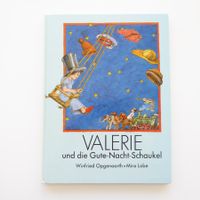 Valerie und die Gute-Nacht-Schaukel - Mira Lobe