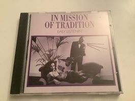 In Mission of Tradition / Easy Listenin‘