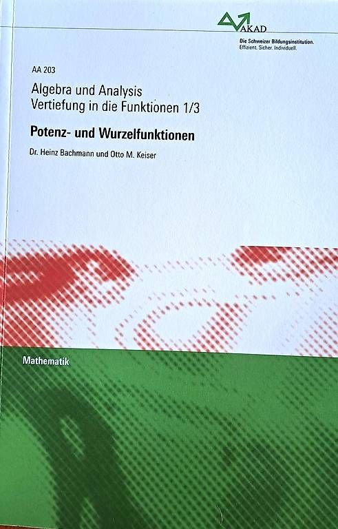Libri: AKAD AA 203 Potenz- und Wurzelfunktionen – Usato da Bern venduto da Grossenbacher2