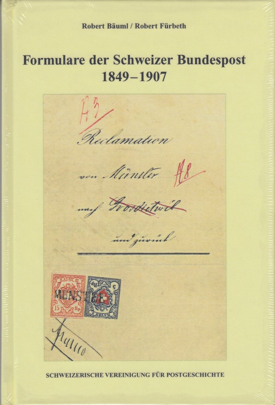 Alle Briefmarken: "Formulare Schweizer Bundespost 1849-1907" Postgeschichte – Neu und originalverpackt aus Rheinfelden von ricci62