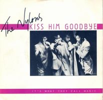 The Nylons  --  Kiss him goodbey   Single7